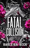 Fatal Collision: ...