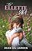 The Ellette Saga
