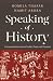 Speaking of History: Conversations about India's Past and Present