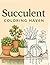 Succulent Coloring Haven