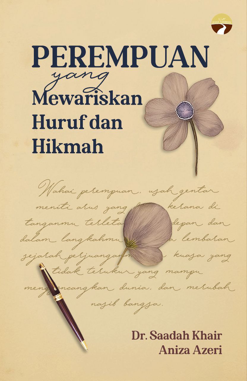 Perempuan yang Mewariskan Huruf dan Hikmah (Paperback)