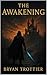 The Awakening by Bryan Trottier