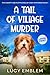 A Tail of Village Murder: A...