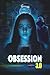 Obsession 3.0: (thriller cy...