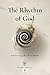 The Rhythm of God: Rediscov...