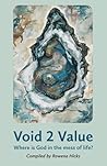 Void 2 Value: Where is God in the mess of life?