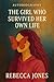 The Girl Who Survived Her Own Life