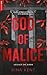 God of Malice (Legacy of Gods #1)