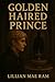 Golden Haired Prince by Lillian Mae Ram