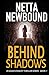 Behind Shadows: An explosiv...
