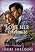 LOVE HER EVERMORE: A Steamy...