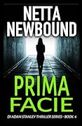 Prima Facie: A Psychological Thriller Novel