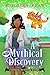 A Mythical Discovery by Melissa Erin Jackson