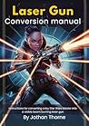 Laser Gun Convers...