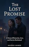 The Lost Promise by Naveed Ahmed