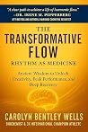 The Transformative Flow: Rhythm as Medicine
