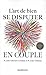 L’art de bien se disputer e...