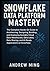 Snowflake Data Platform Mas...