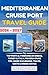 Mediterranean & Viking Cruise Guide 2026–2027 by Fred Roberts
