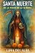 Santa Muerte-Caminando de l...