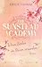 The Sunstead Academy: Wenn Seelen im Sturm versinken (German Edition)