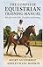 The Complete Equestrian Tra...