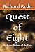 Quest of Eight: Part one: R...