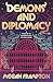 Demons and Diplomacy (Ministry of Supernatural Affairs Book 1)