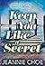 Keep You Like A Secret : A Best Friend's Brother Forbidden Romance (Take Me Back to the Start Book 2)