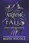 Arbor Falls: The Complete Series (Alternative Cover) (Hidden Shifters Complete Series Omnibus Collections)