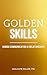 GOLDEN SKILLS by Guillaume Dulude