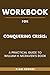 Workbook for Conquering Cri...