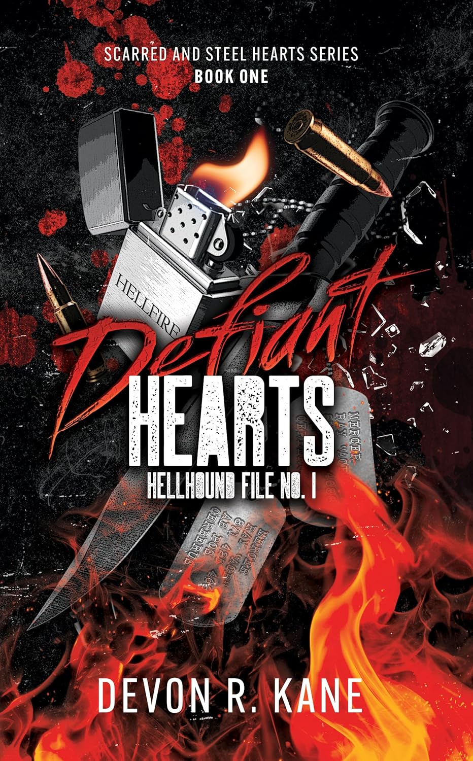 Defiant Hearts: A Dark Military Romance (Scarred and steel hearts series Book 1)