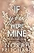 If You Were Mine: A Steamy ...