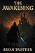 The Awakening by Bryan Trottier