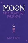 Moon Shadowork Jo...