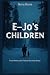 E-Jo's Children: True Holoc...