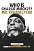 Who Is Charlie Mack???: Mr ...