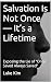 Salvation Is Not Once — It’...