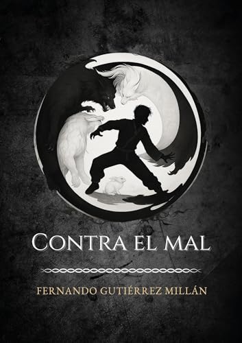 Contra el Mal (Spanish Edition)