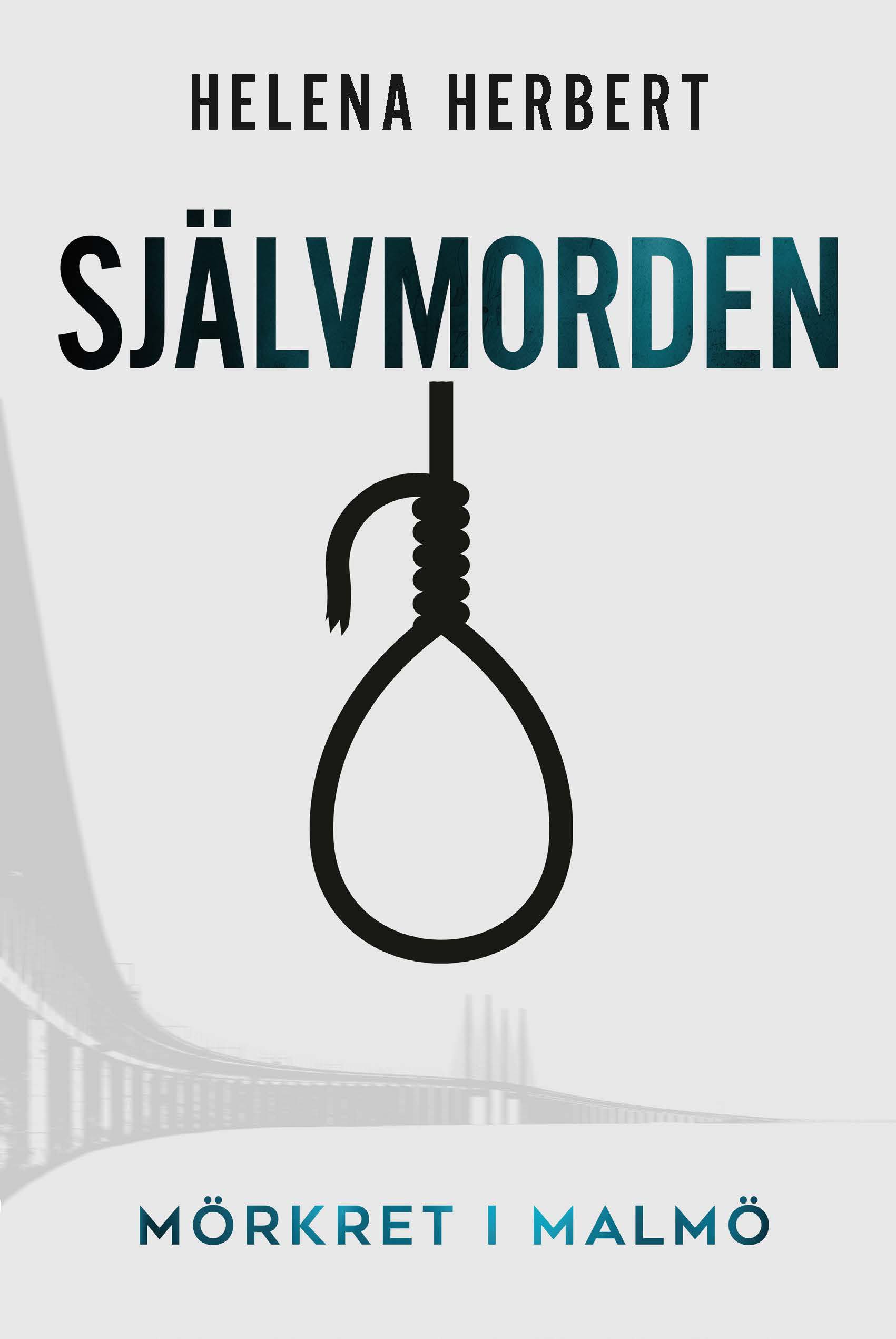 Självmorden (Mörkret i Malmö, #3)