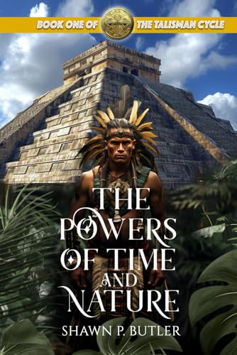 The Powers of Time and Nature (The Talisman Cycle)