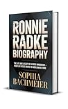 RONNIE RADKE BIOG...