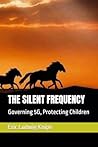 THE SILENT FREQUENCY: Governing 5G, Protecting Children
