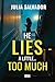 He Lies A little… Too Much: A Gripping Psychological Thriller