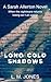 Long Cold Shadows by L. M. Jones