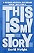 This Is My Story by Charles Dawson