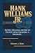 HANK WILLIAMS JR.: His Life...
