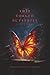 Thēe Forged Butterfly: A True Story