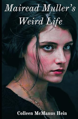 Mairead Muller's Weird Life (Paperback)